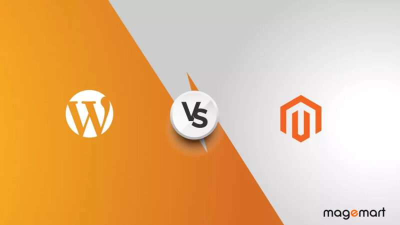 WordPress or Magento 2: Which to Choose in 2022?